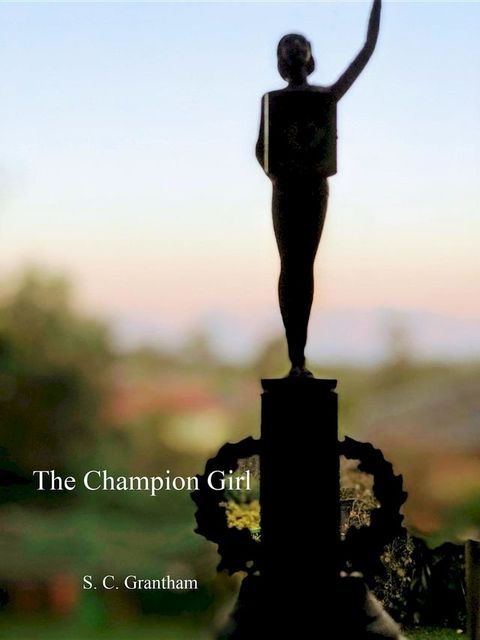 The Champion Girl(Kobo/電子書)