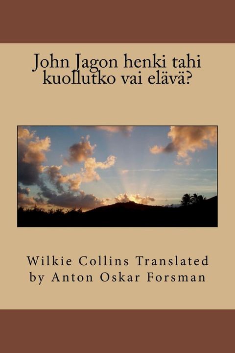 John Jagon henki tahi kuollutko vai el&auml;v&auml;?(Kobo/電子書)