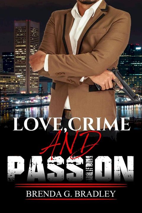 Love, Crime, And Passion(Kobo/電子書)