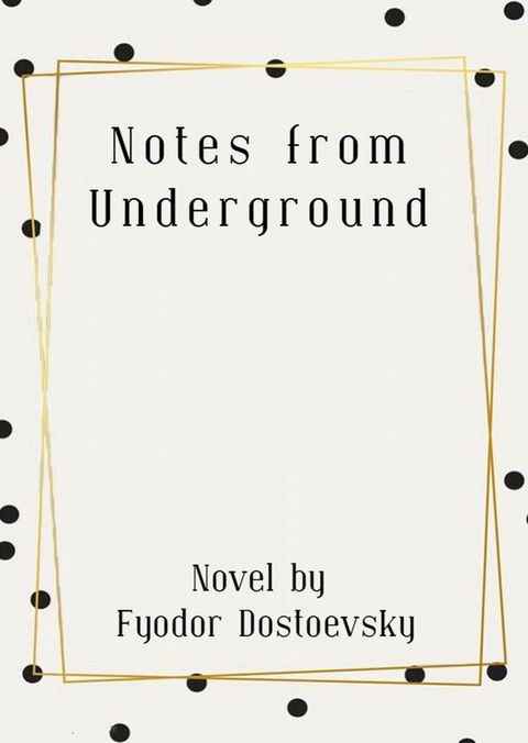 Notes from Underground(Kobo/電子書)