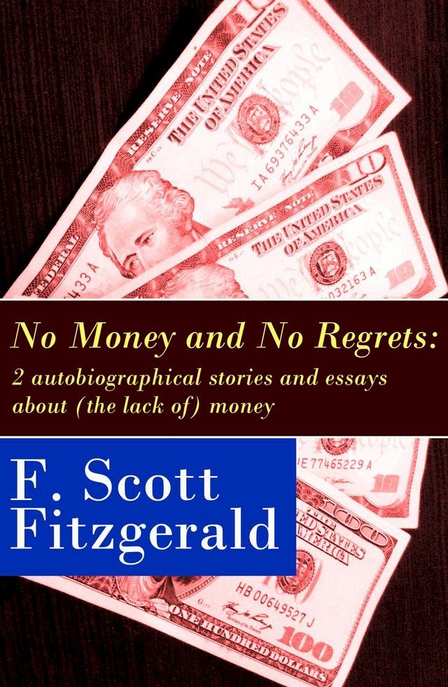  No Money and No Regrets(Kobo/電子書)