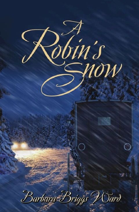 A Robin's Snow(Kobo/電子書)