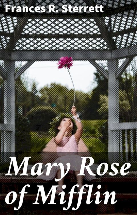 Mary Rose of Mifflin(Kobo/電子書)