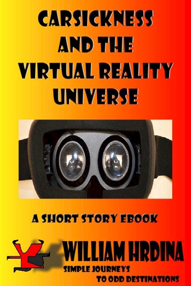  Carsickness and the Virtual Reality Universe(Kobo/電子書)