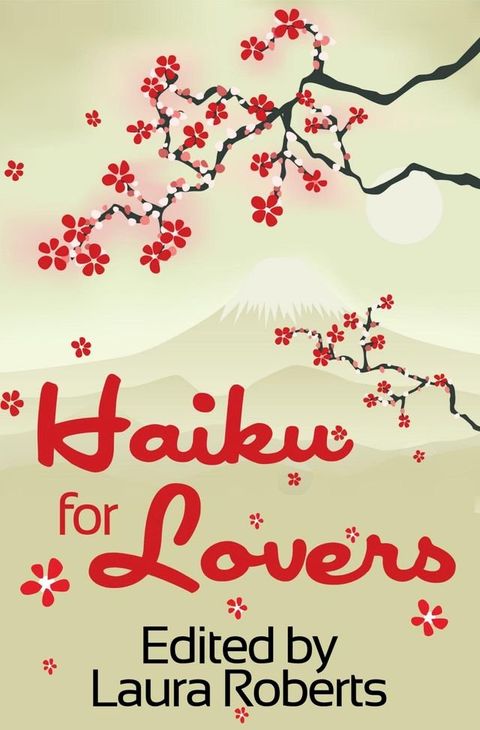 Haiku For Lovers(Kobo/電子書)