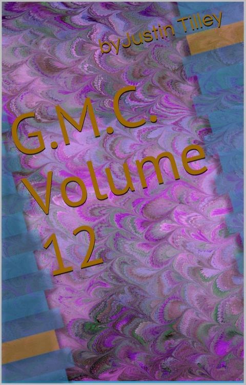 G.M.C. Volume #12(Kobo/電子書)