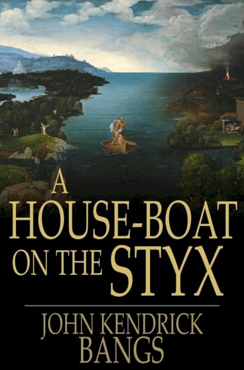 A House-Boat on the Styx(Kobo/電子書)