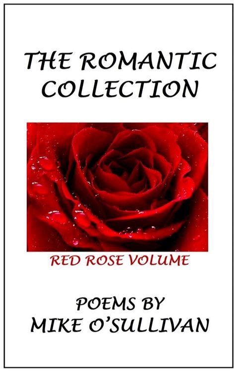 The Romantic Collection - Red Rose Volume(Kobo/電子書)