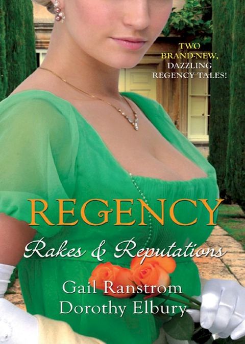 Regency: Rakes & Reputations: A Rake by Midnight / The Rake's Final Conquest(Kobo/電子書)