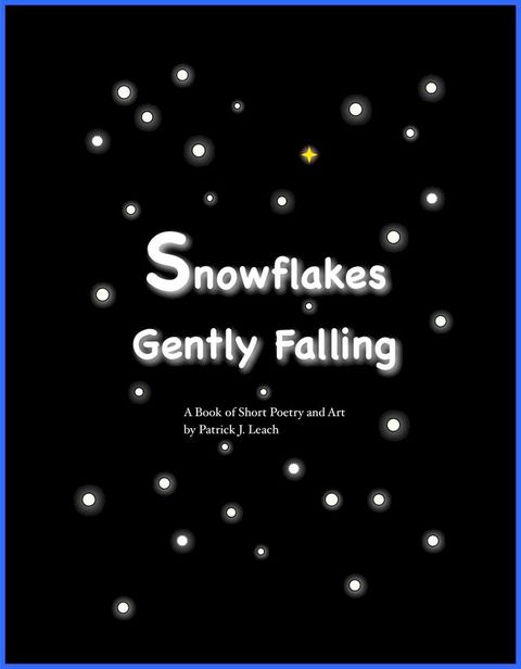 Snowflakes Gently Falling(Kobo/電子書)