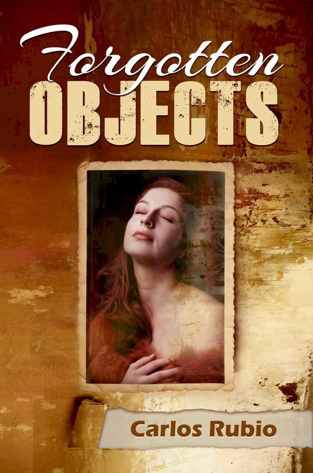  Forgotten Objects(Kobo/電子書)