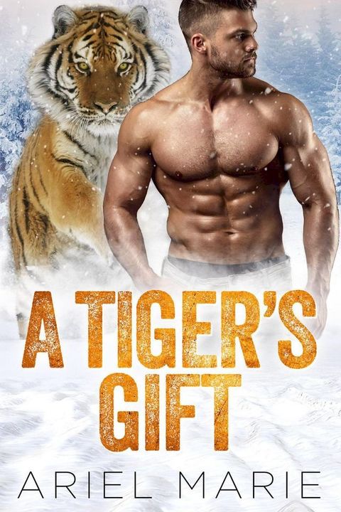 A Tiger's Gift(Kobo/電子書)