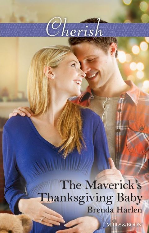 The Maverick's Thanksgiving Baby(Kobo/電子書)