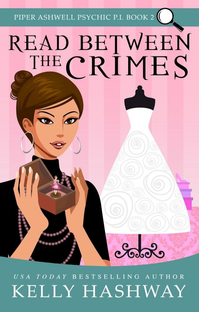  Read Between the Crimes (Piper Ashwell Psychic P.I. #2)(Kobo/電子書)