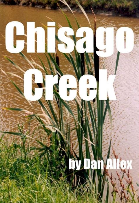 Chisago Creek(Kobo/電子書)