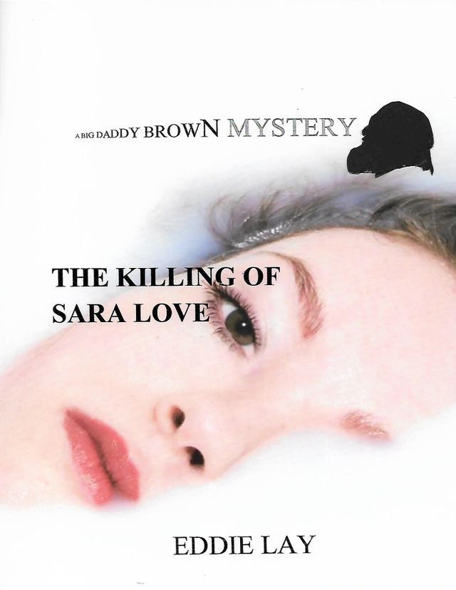  The Killing of Sara Love(Kobo/電子書)