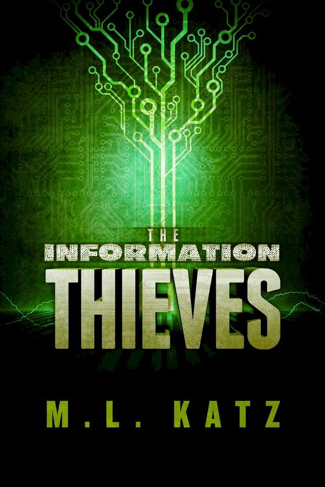  The Information Thieves(Kobo/電子書)