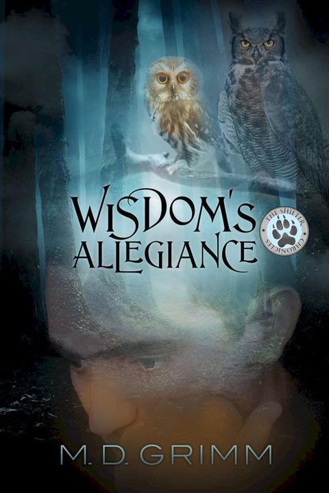 Wisdom's Allegiance (The Shifter Chronicles 13)(Kobo/電子書)