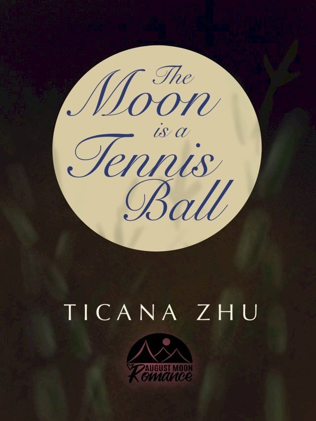  The Moon is a Tennis Ball(Kobo/電子書)