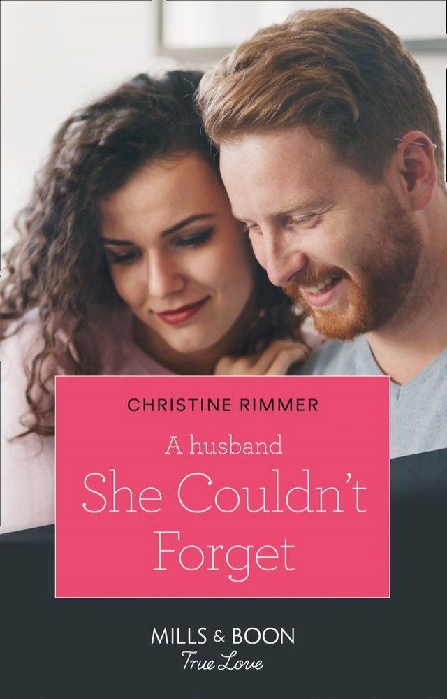  A Husband She Couldn't Forget (The Bravos of Valentine Bay, Book 6) (Mills & Boon True Love)(Kobo/電子書)