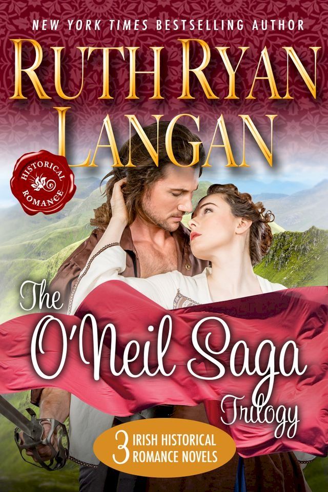  The O'Neil Saga Trilogy (Three Irish Historical Romance Novels)(Kobo/電子書)