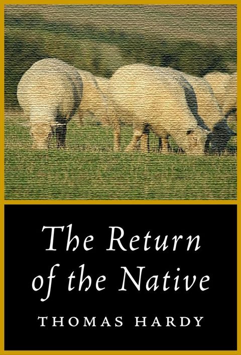 The Return of the Native(Kobo/電子書)