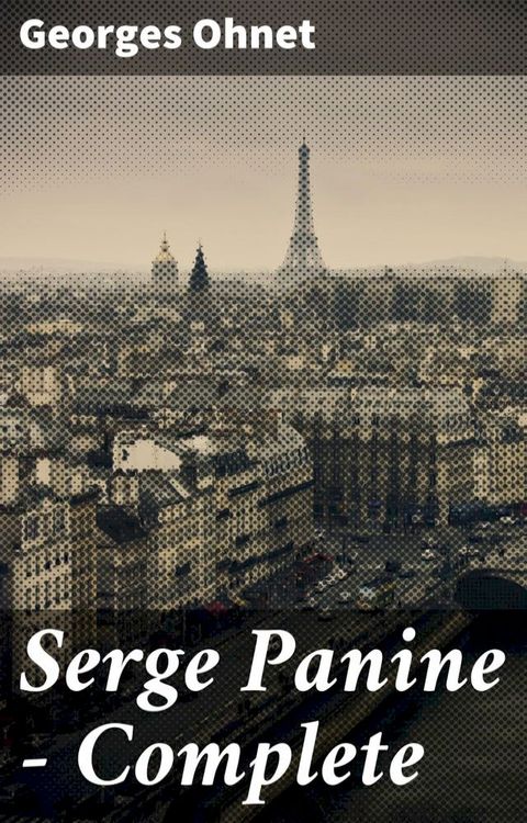 Serge Panine — Complete(Kobo/電子書)