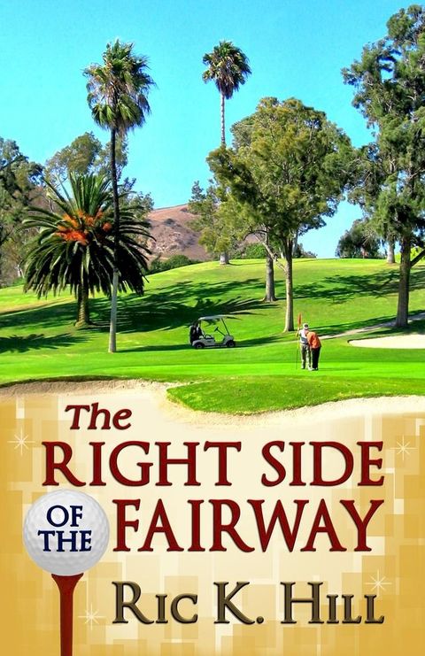 The Right Side of the Fairway(Kobo/電子書)