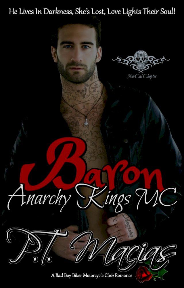  Baron: Anarchy Kings MC, NorCal Chapter(Kobo/電子書)