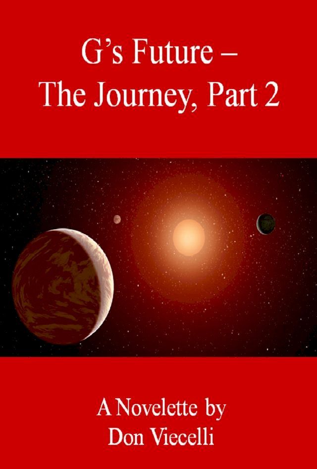  G's Future: The Journey, Part 2(Kobo/電子書)