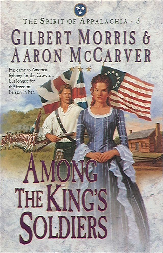  Among the King's Soldiers (Spirit of Appalachia Book #3)(Kobo/電子書)