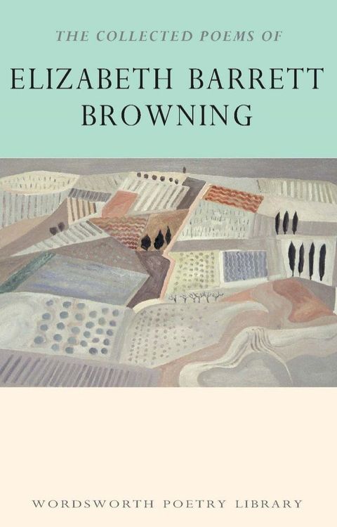 The Collected Poems of Elizabeth Barrett Browning(Kobo/電子書)