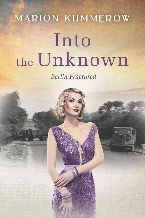 Into the Unknown - A wrenching Cold War adventure in Germany's Soviet occupied zone(Kobo/電子書)