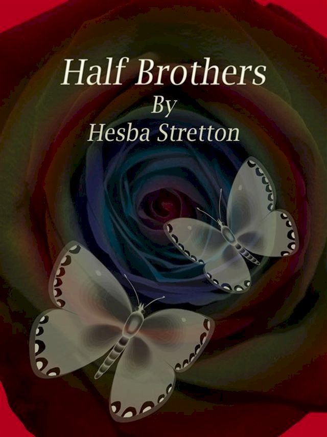  Half Brothers(Kobo/電子書)