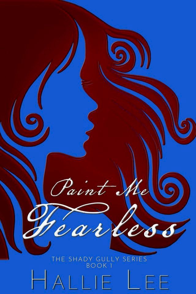  Paint Me Fearless(Kobo/電子書)