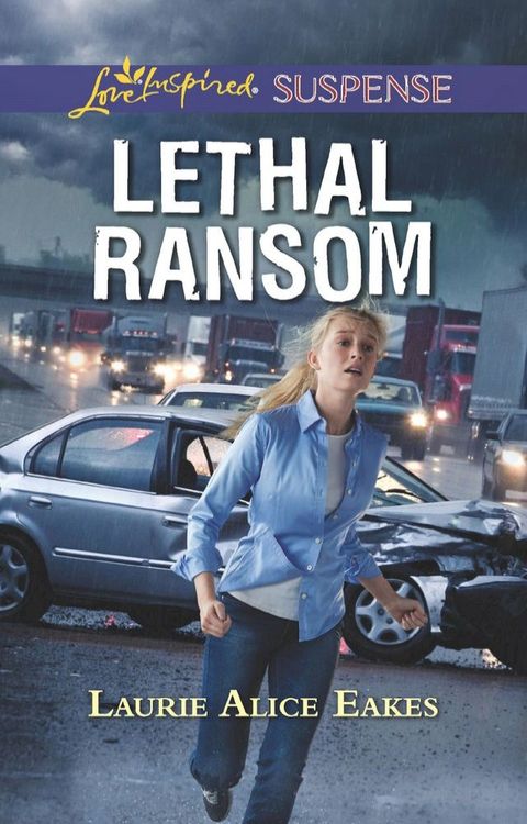 Lethal Ransom (Mills & Boon Love Inspired Suspense)(Kobo/電子書)