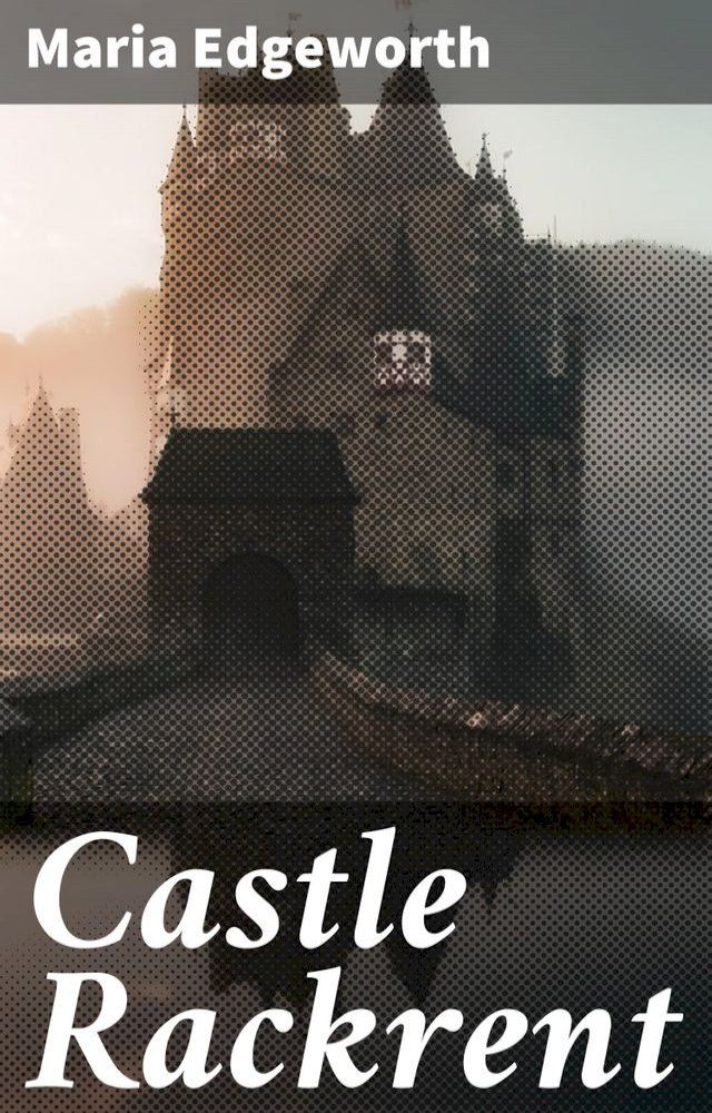  Castle Rackrent(Kobo/電子書)