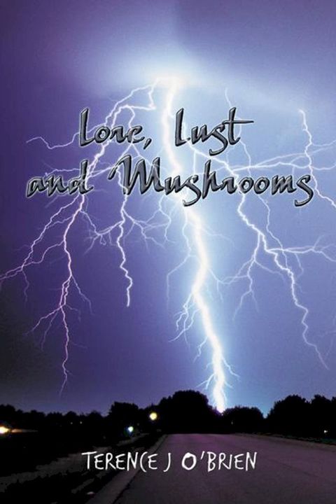 Lore, Lust and Mushrooms(Kobo/電子書)