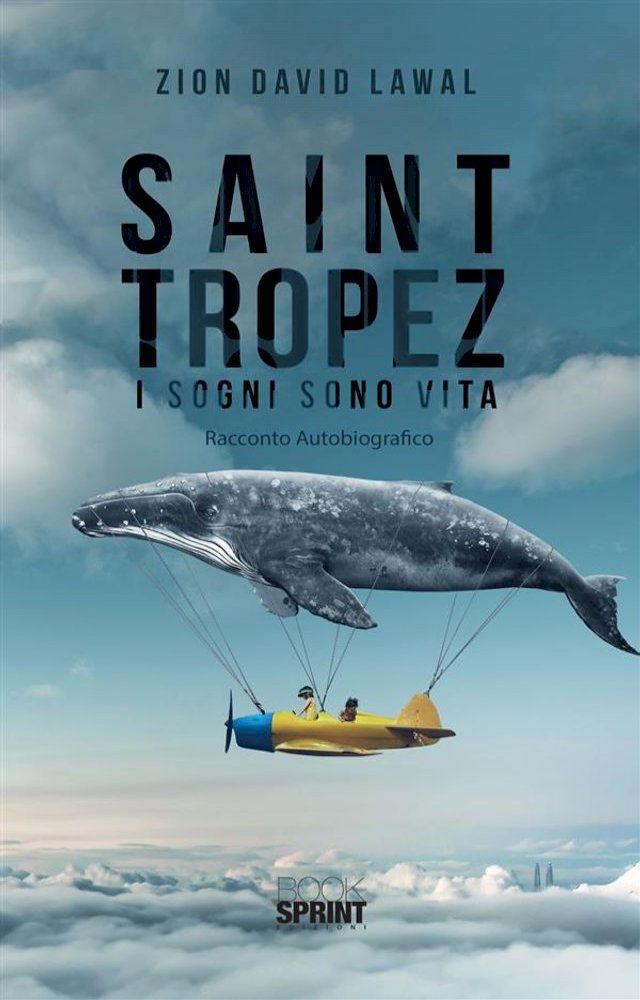  Saint Tropez - I sogni sono vita(Kobo/電子書)