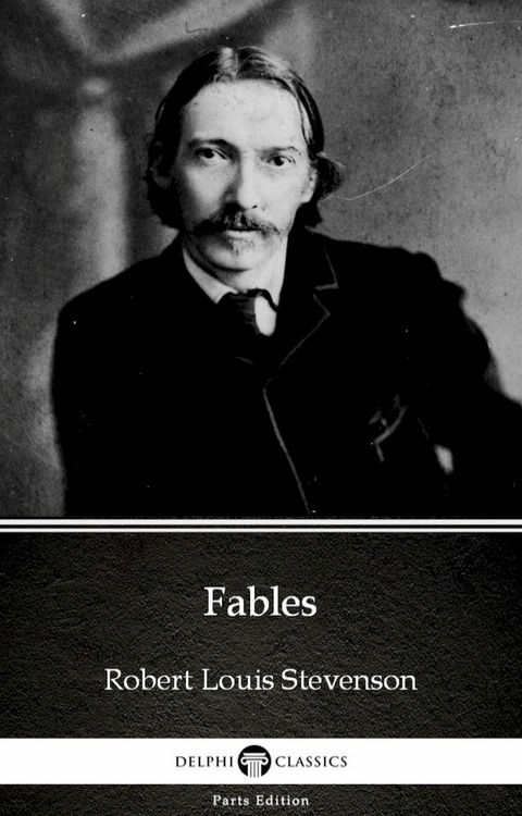 Fables by Robert Louis Stevenson (Illustrated)(Kobo/電子書)