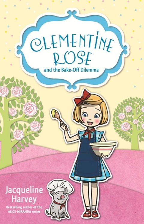 Clementine Rose and the Bake-Off Dilemma 14(Kobo/電子書)