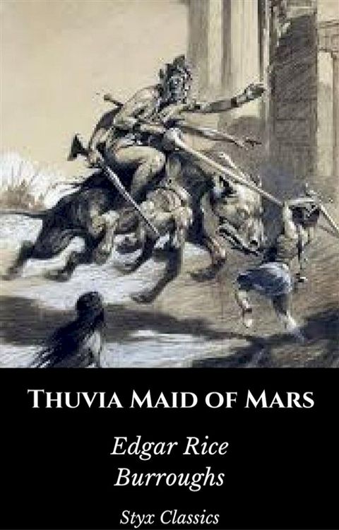 Thuvia Maid of Mars(Kobo/電子書)