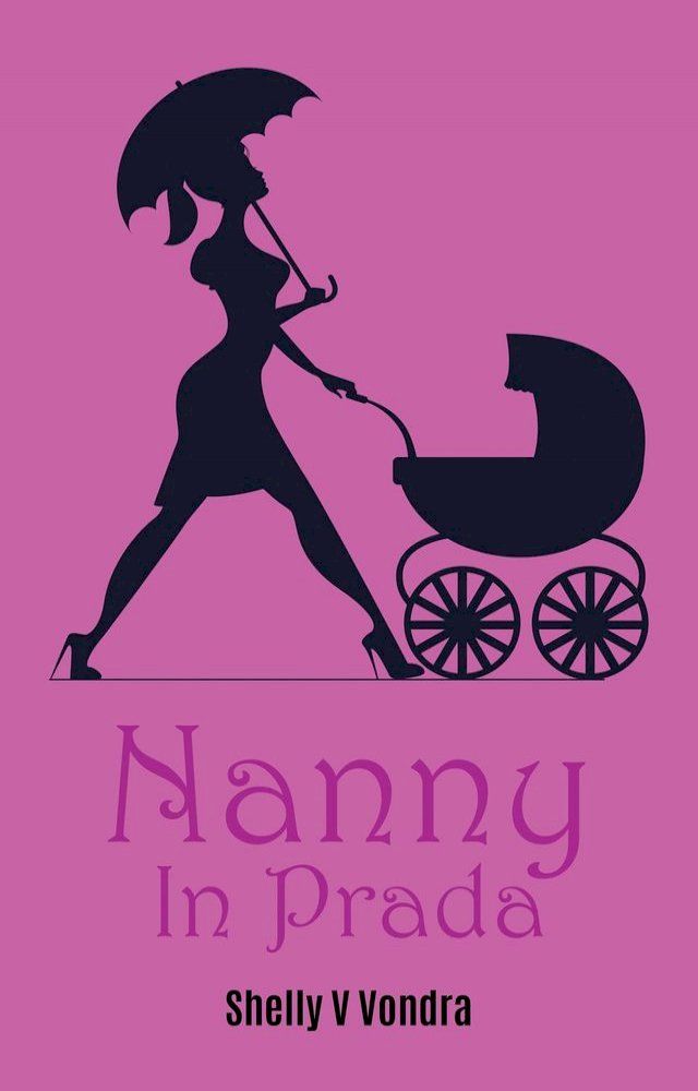  Nanny In Prada(Kobo/電子書)