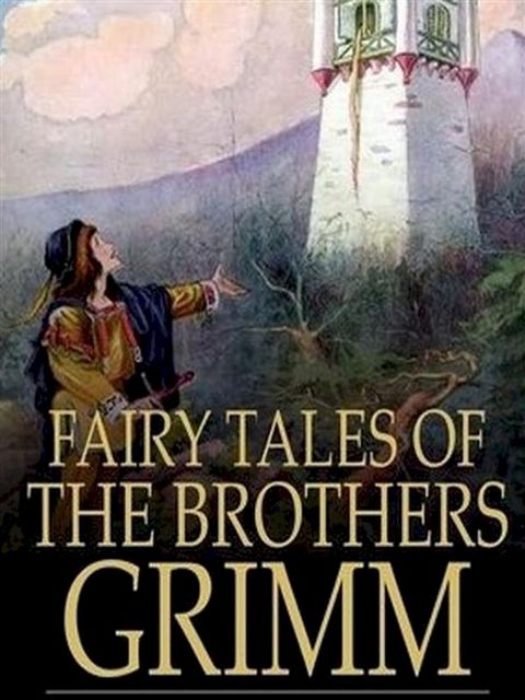 Fairy Tales of the Brothers Grimm(Kobo/電子書)