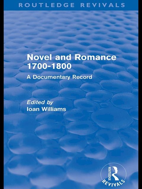 Novel and Romance 1700-1800 (Routledge Revivals)(Kobo/電子書)