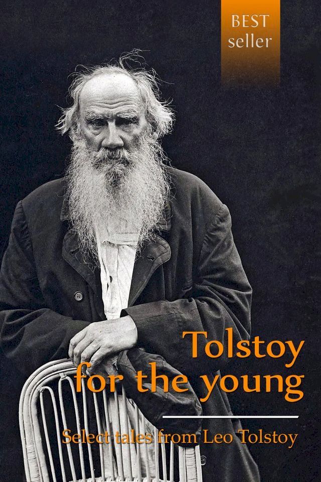  Tolstoy for the young. Select tales from Tolstoy.(Kobo/電子書)