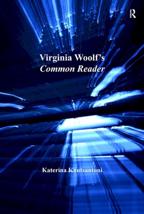 Virginia Woolf's Common Reader(Kobo/電子書)