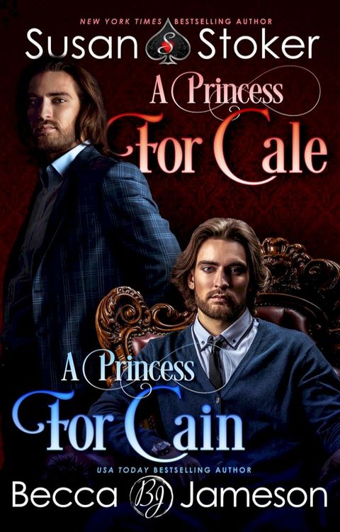 A Princess for Cale/A Princess for Cain(Kobo/電子書)