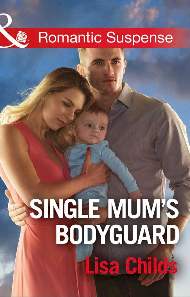  Single Mum's Bodyguard (Bachelor Bodyguards, Book 6) (Mills & Boon Romantic Suspense)(Kobo/電子書)