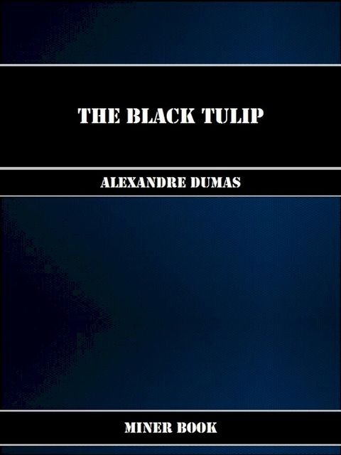 The Black Tulip(Kobo/電子書)